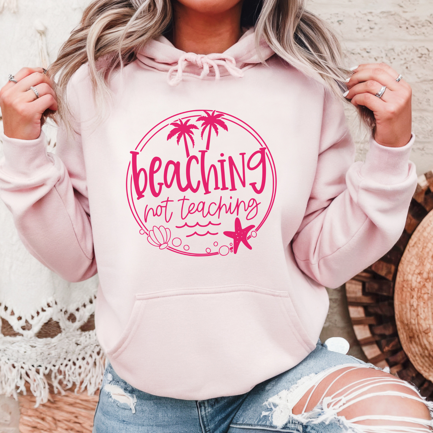 Hoodie Beaching Not Teaching