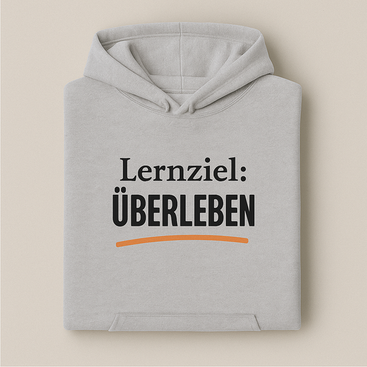 Hoodie Lernziel: Überleben