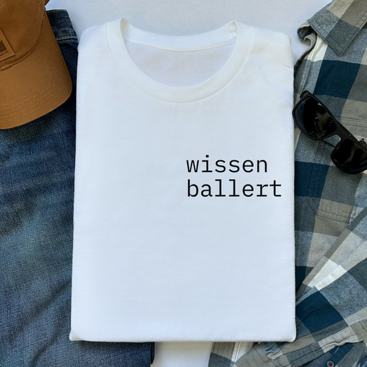 T-Shirt Wissen Ballert