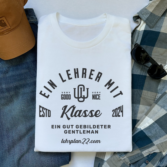 T-Shirt Ein Lehrer Mit Klasse
