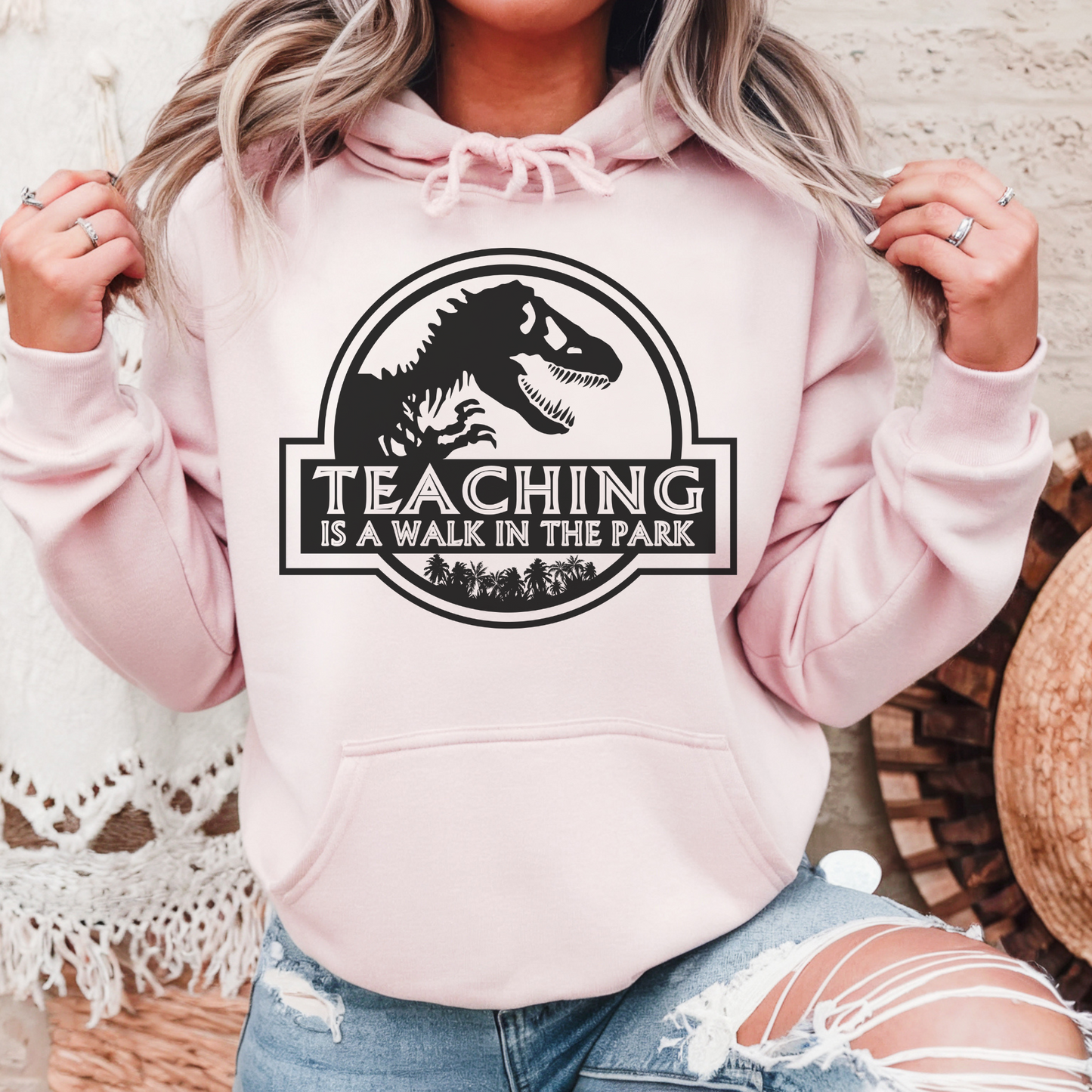 Hoodie Teaching Is A Walk In The Park