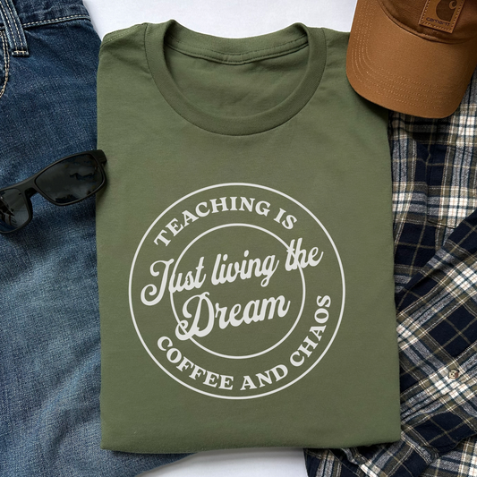 T-Shirt Teaching Is Coffee And Chaos