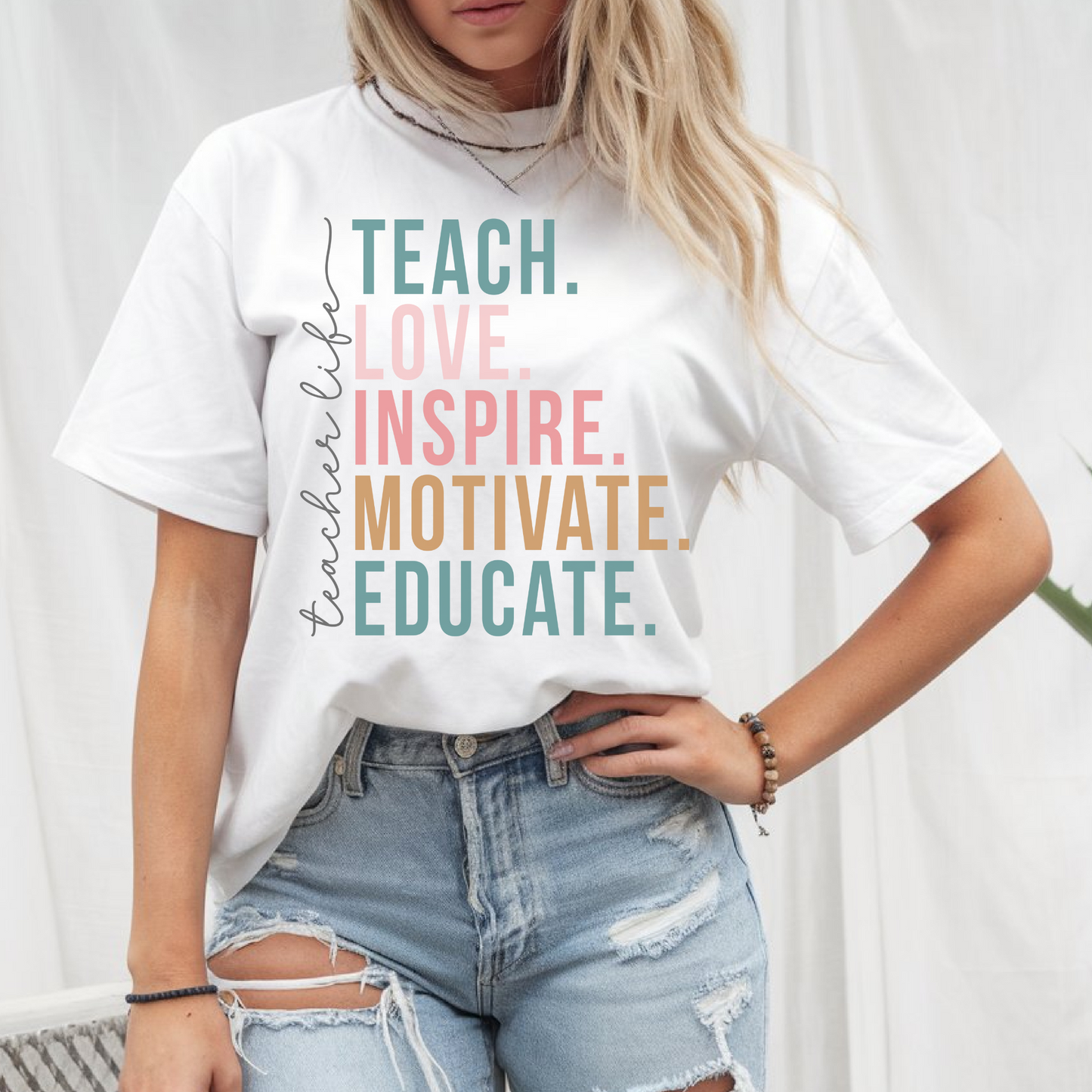 T-Shirt Teach Love Inspire