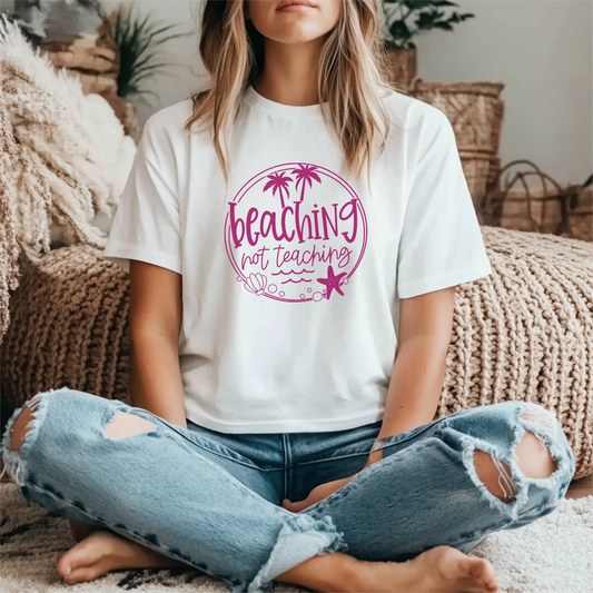 T-Shirt Beaching Not Teaching