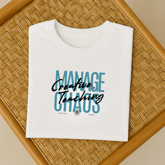 T-Shirt Manage Chaos
