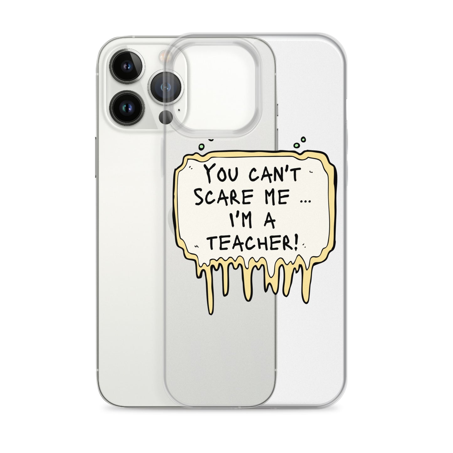 Smartphone Hülle You Can‘t Scare Me