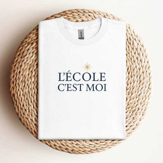 T-Shirt L'Ecole C'est Moi