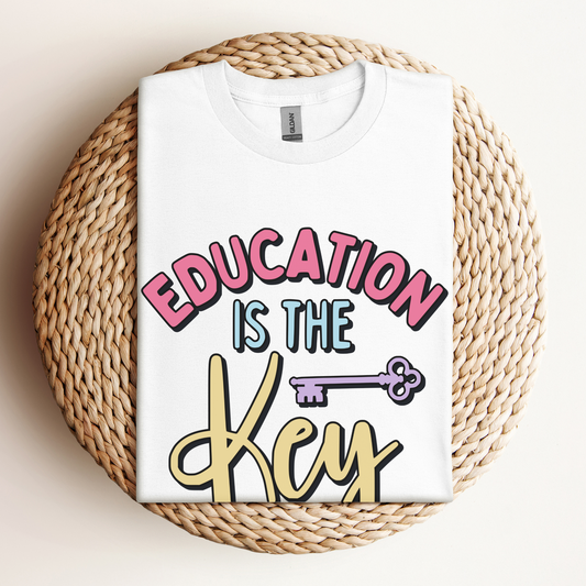 T-Shirt Education Is The Key