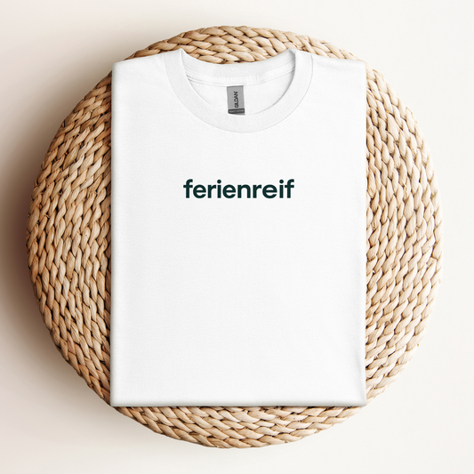 T-Shirt Ferienreif