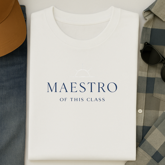 T-Shirt Maestro Of This Class
