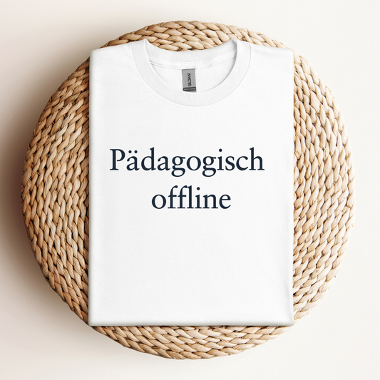 T-Shirt Pädagogisch offline