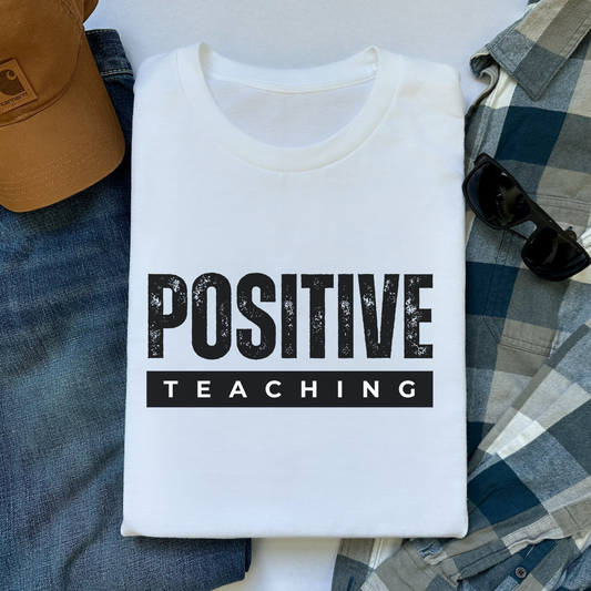 T-Shirt Positive Teaching