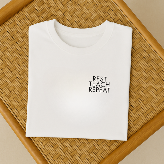 T-Shirt Rest Teach Repeat
