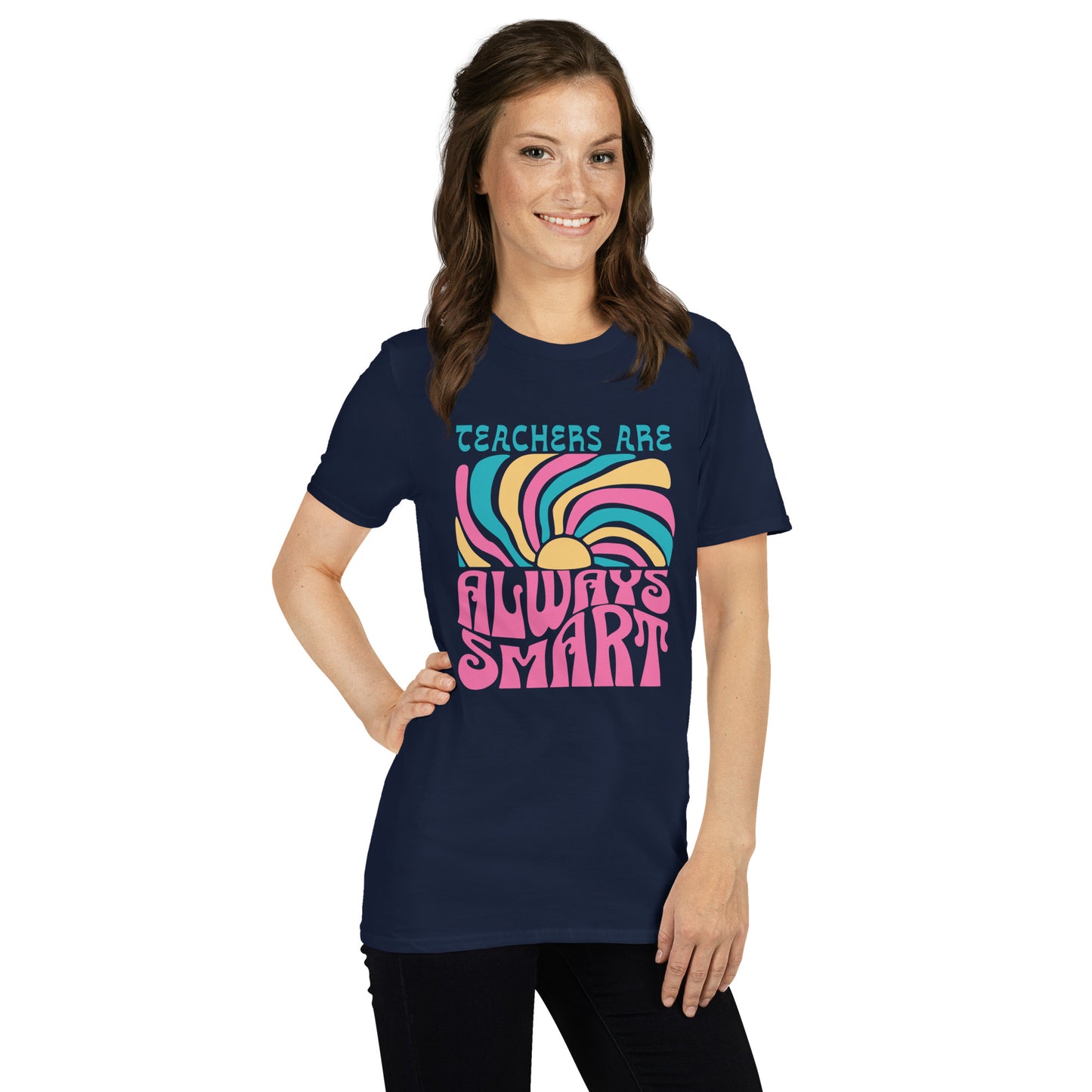 T-Shirt Teachers Are Always Smart