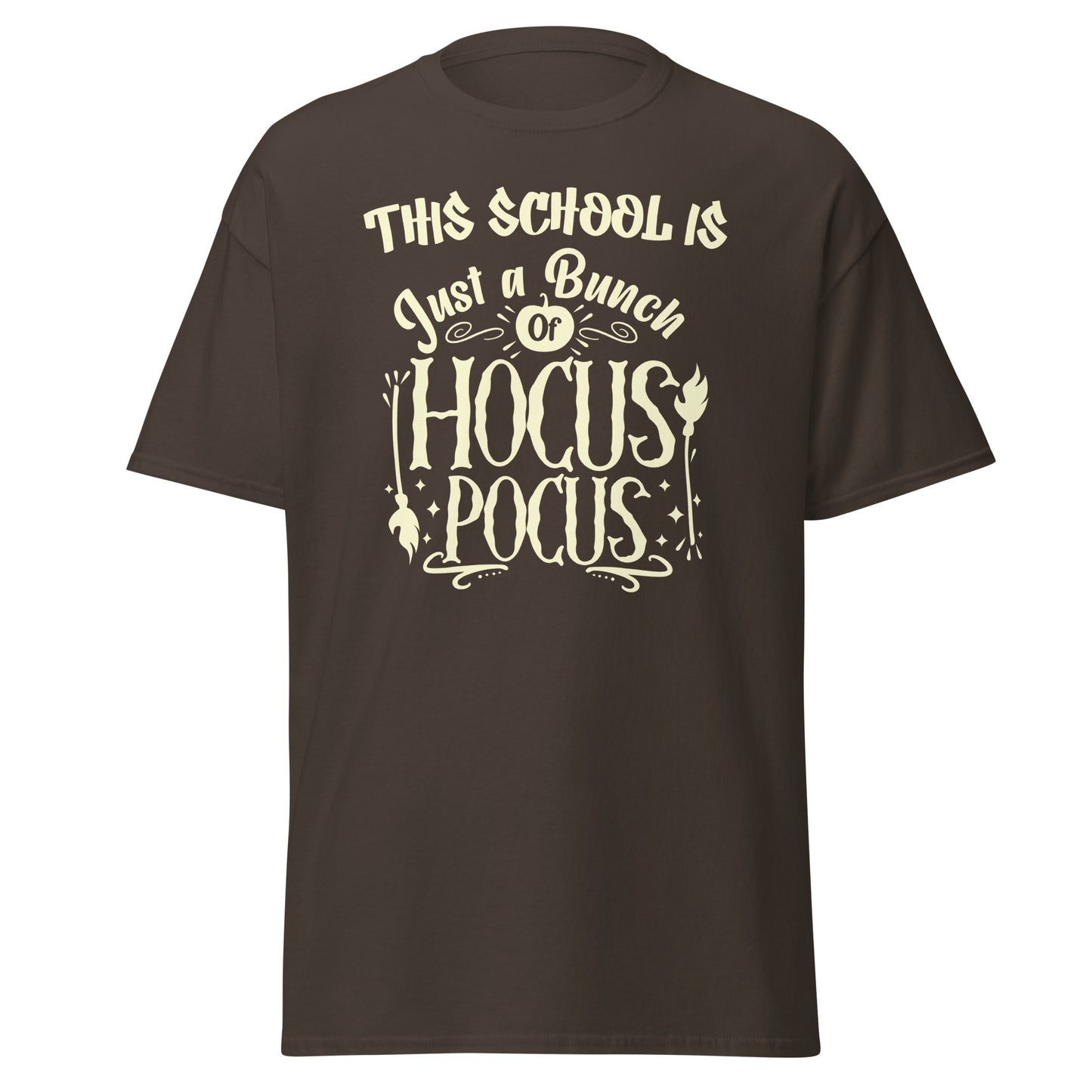 T-Shirt This School Is Just A Bunch Of Hocus Pocus