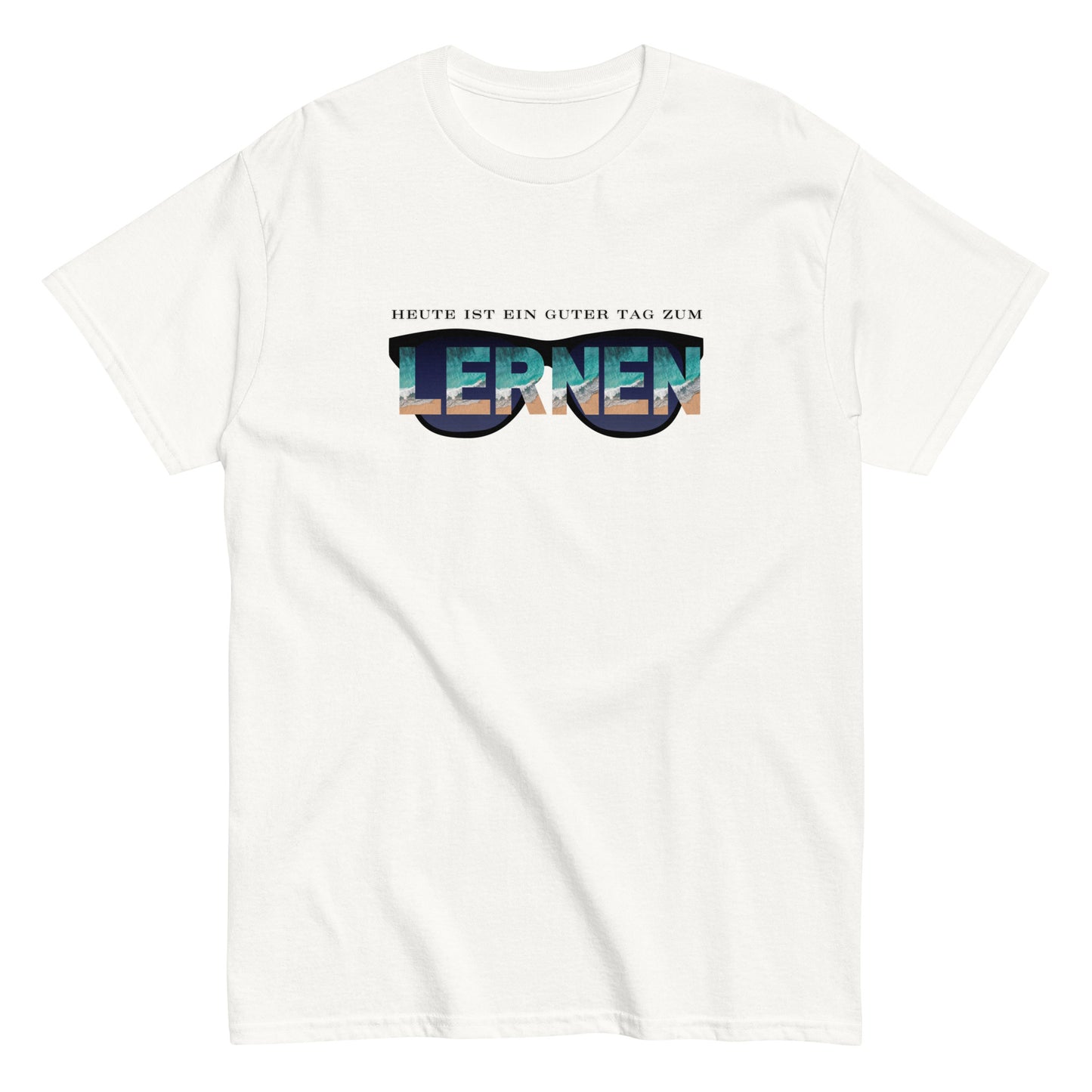T-Shirt Heute Ist Ein Guter Tag Zum Lernen
