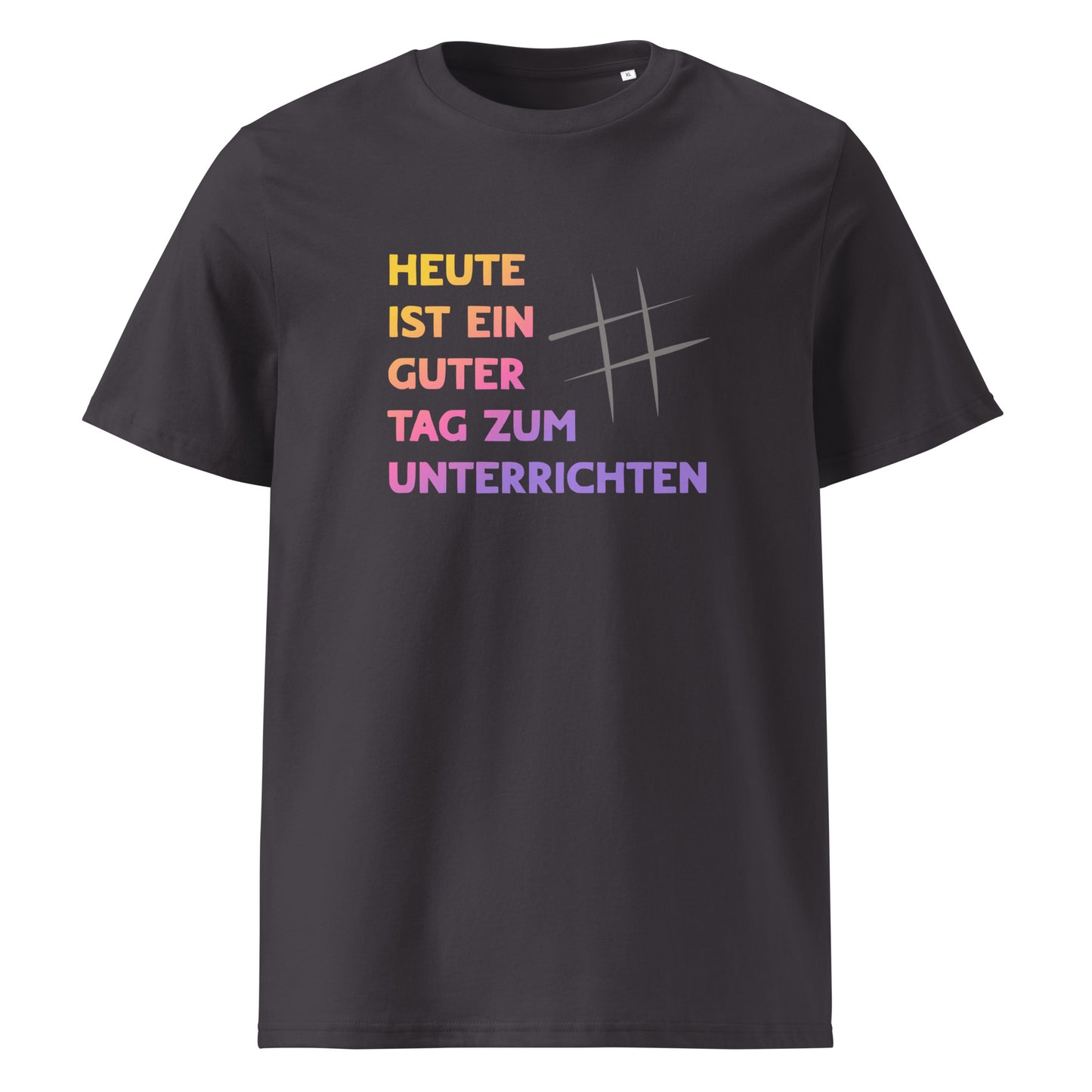 T-Shirt Heute Ist Ein Guter Tag Zum Unterrichten