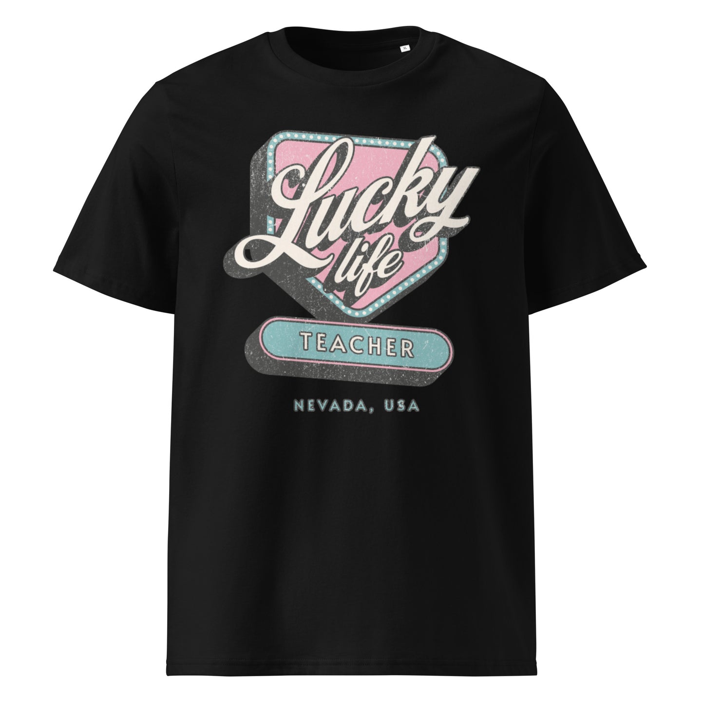 T-Shirt Lucky Life Teacher