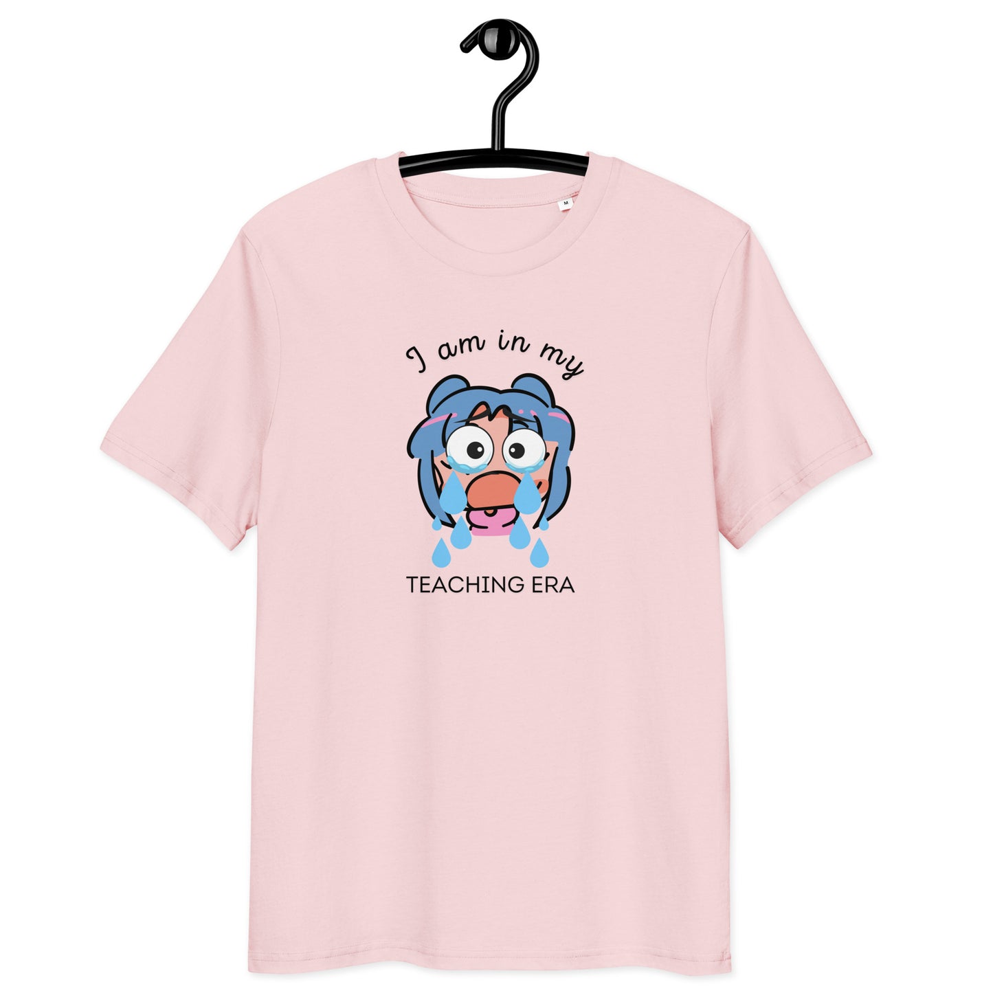 T-Shirt I Am In My Teaching Era