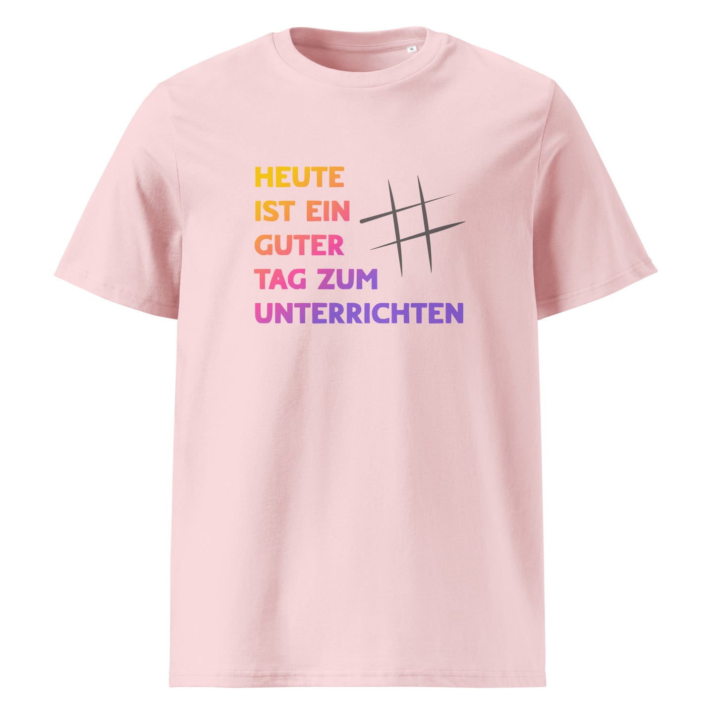 T-Shirt Heute Ist Ein Guter Tag Zum Unterrichten