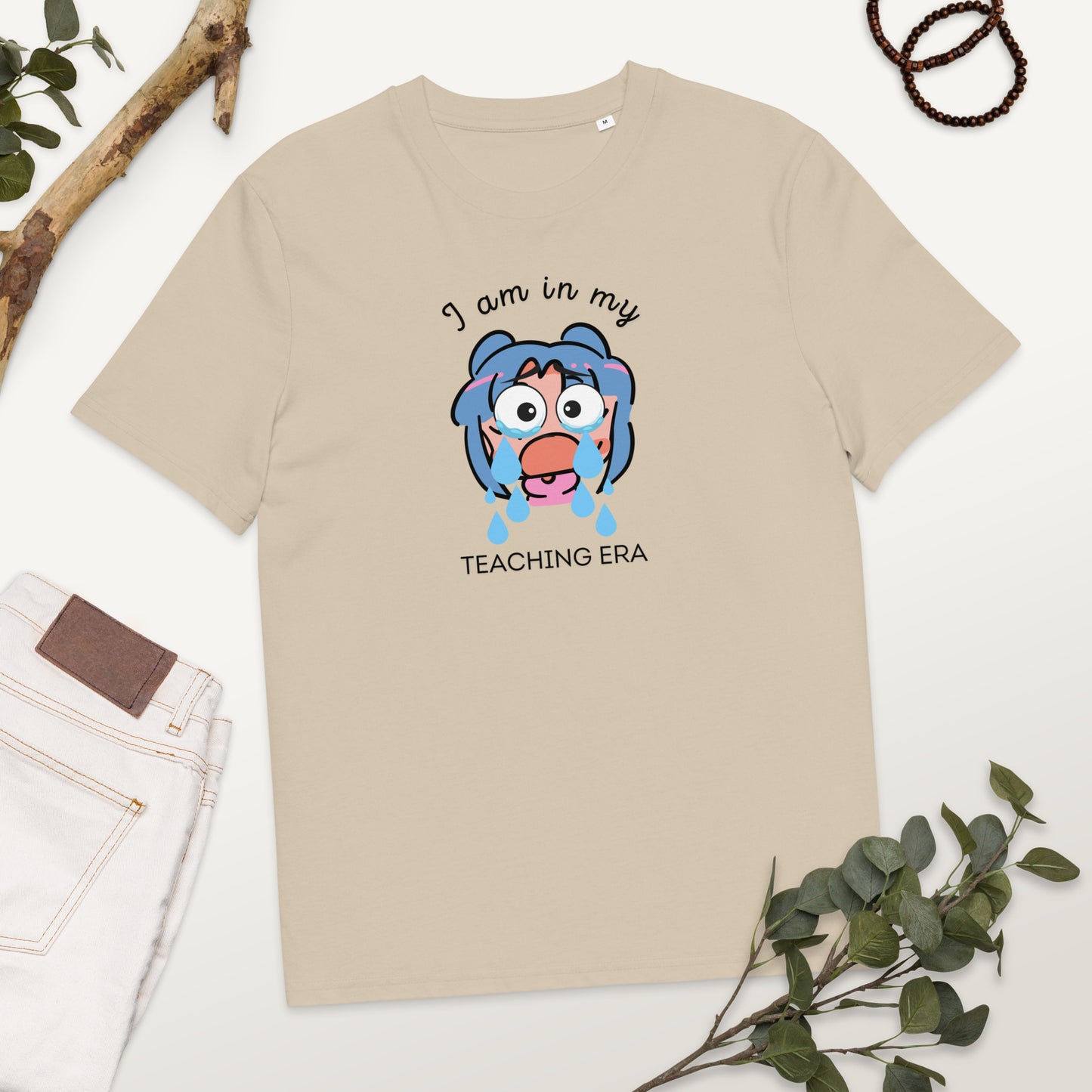 T-Shirt I Am In My Teaching Era
