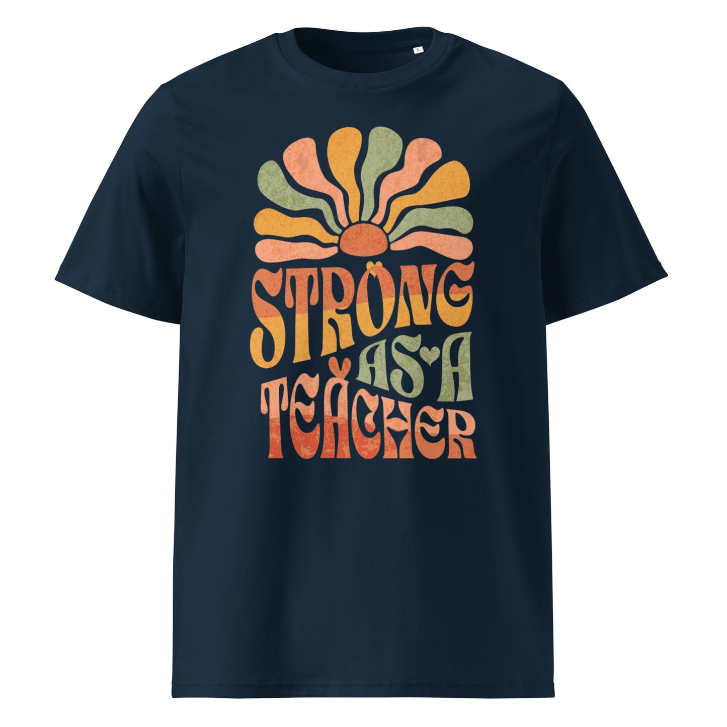 T-Shirt Strong As A Teacher