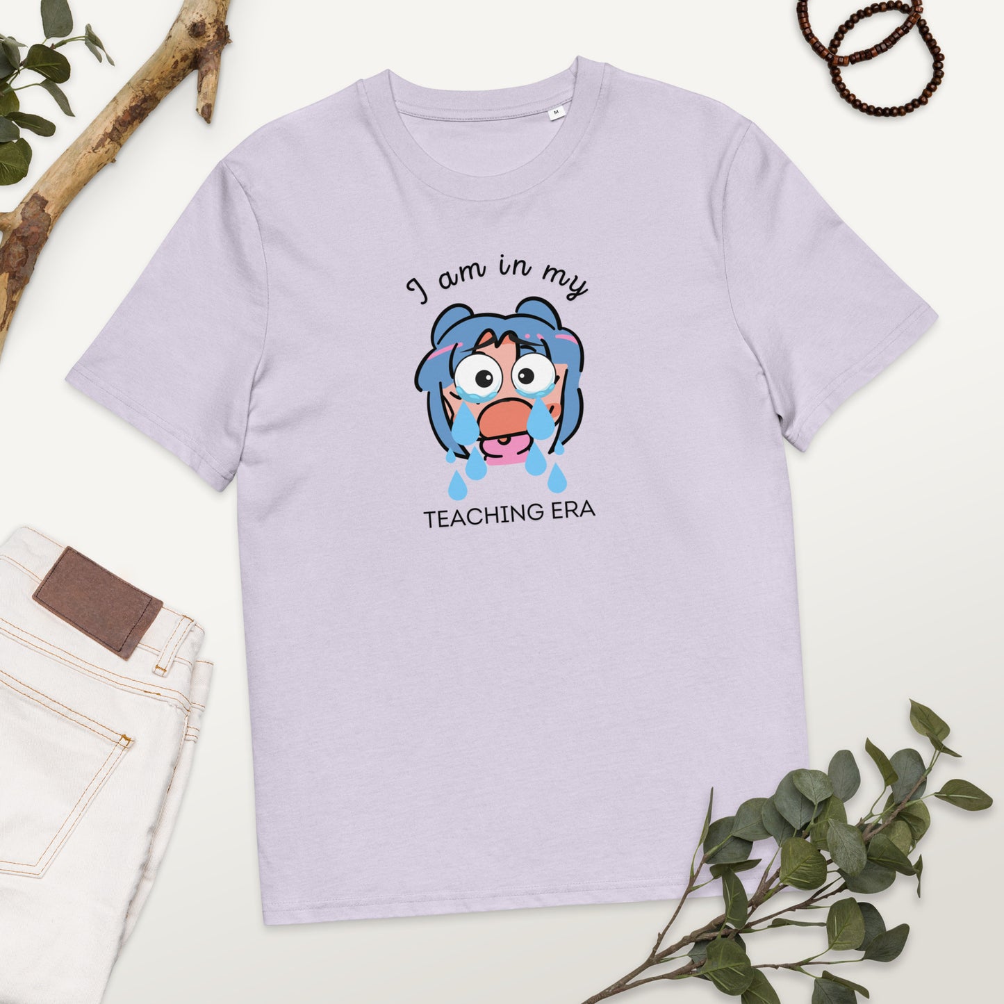 T-Shirt I Am In My Teaching Era