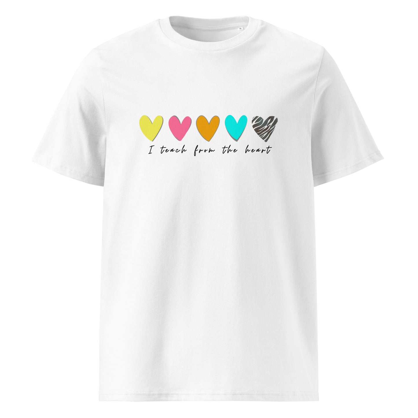 T-Shirt I Teach From The Heart