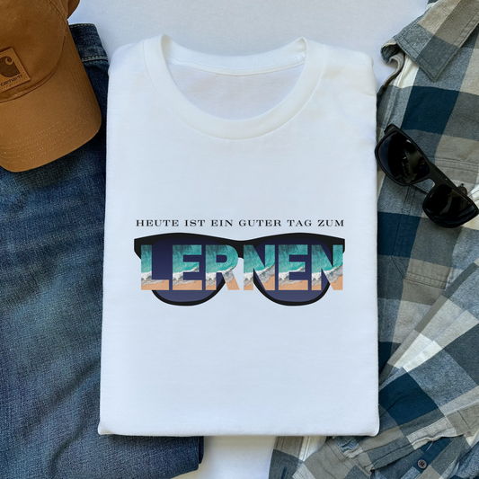 T-Shirt Heute Ist Ein Guter Tag Zum Lernen