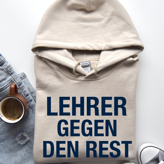 Hoodie Lehrer Gegen Den Rest Der Welt