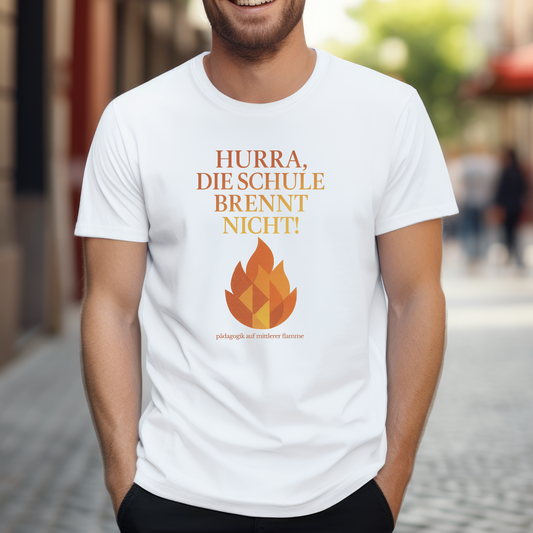 T-Shirt Hurra Die Schule Brennt Nicht