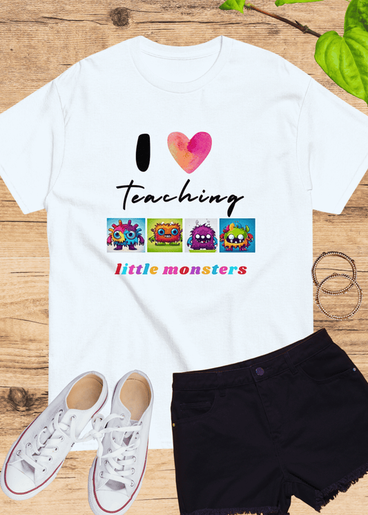 T-Shirt I Love Teaching Little Monsters