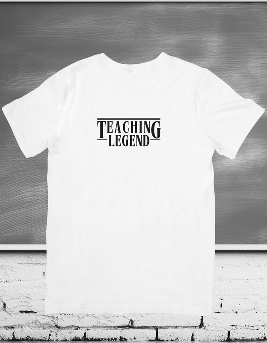 T-Shirt Teaching Legend Weiss