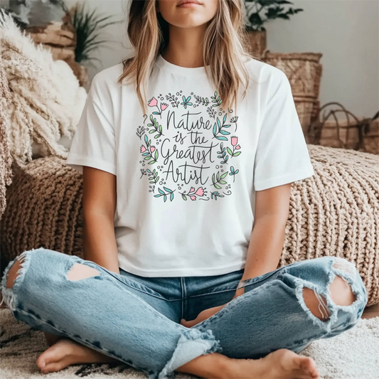 T-Shirt Nature Is The Greatest Artist