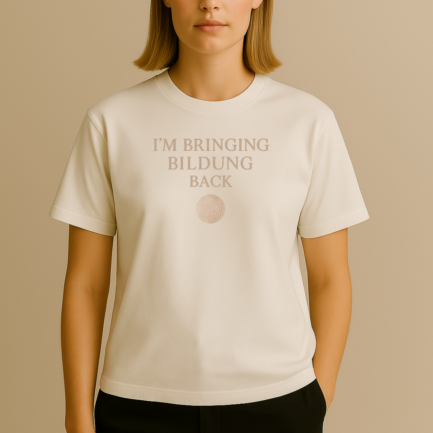 T-Shirt I'm Bringing Bildung Back