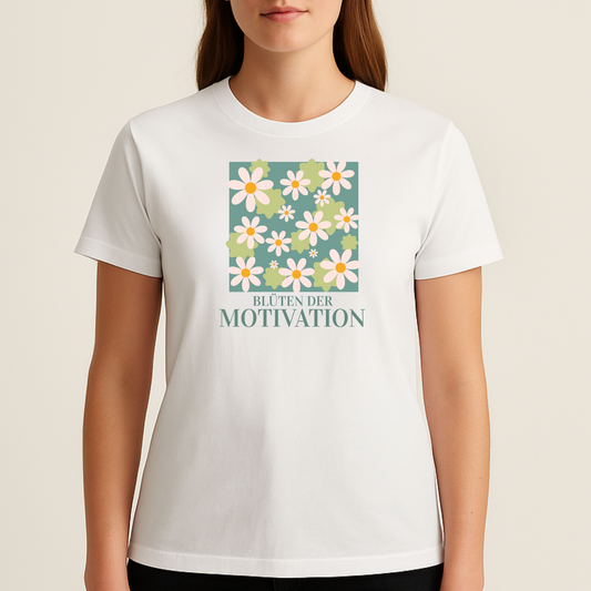 T-Shirt Blüten Der Motivation