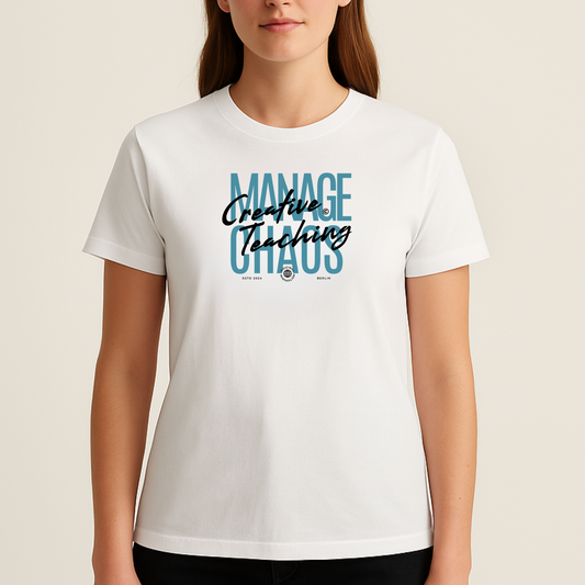 T-Shirt Manage Chaos