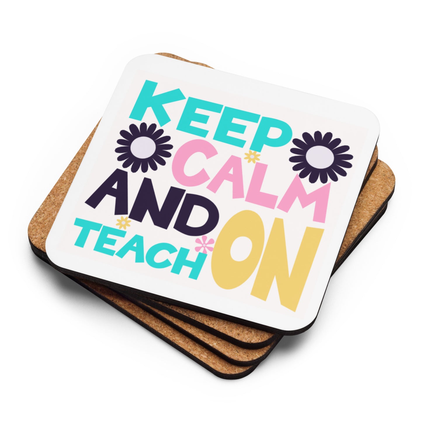 Korkuntersetzer Keep Calm And Teach On