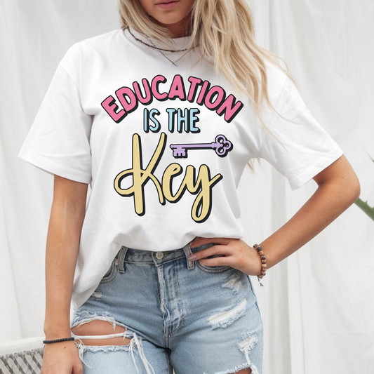T-Shirt Education Is The Key