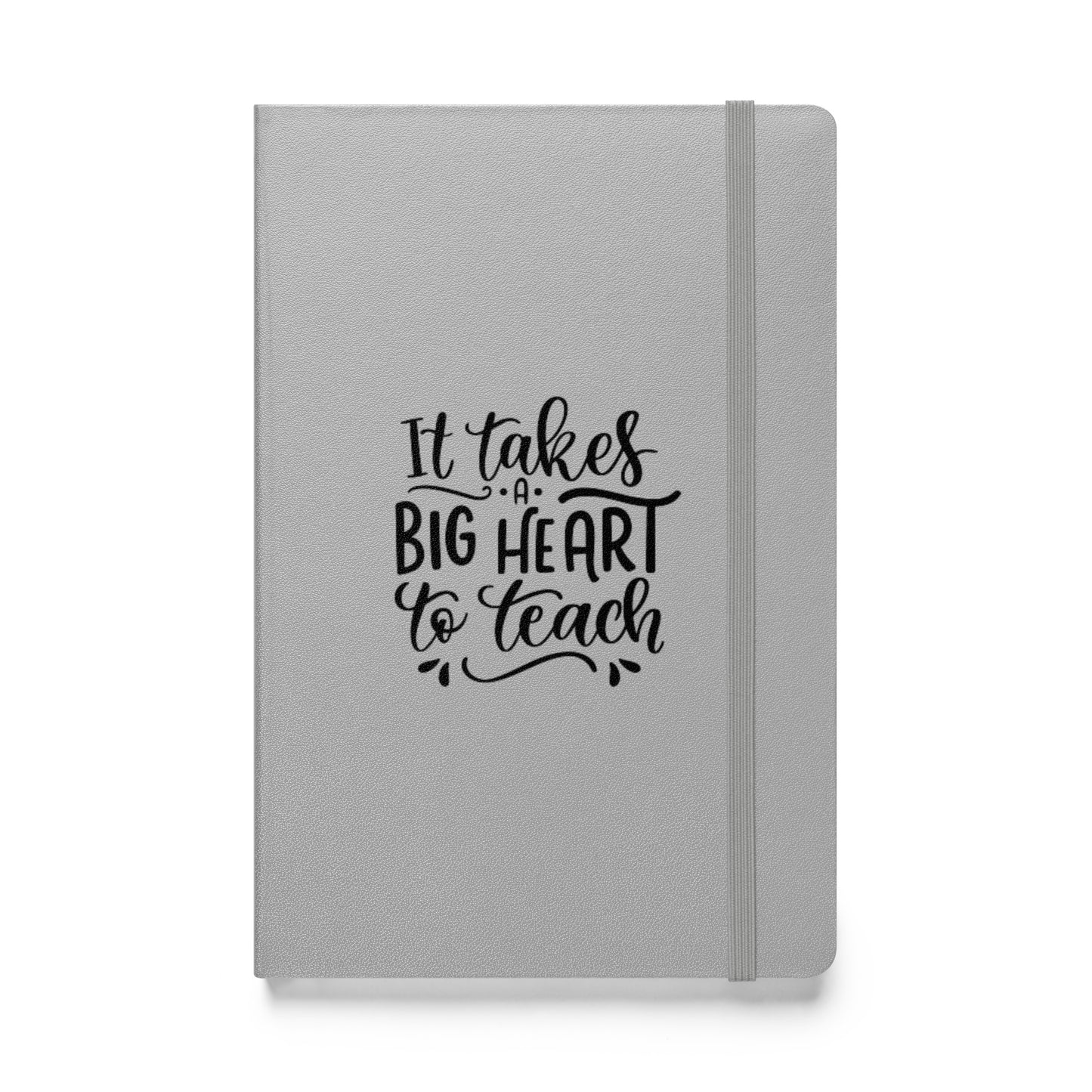 Hardcover Notizbuch It Takes A Big Heart