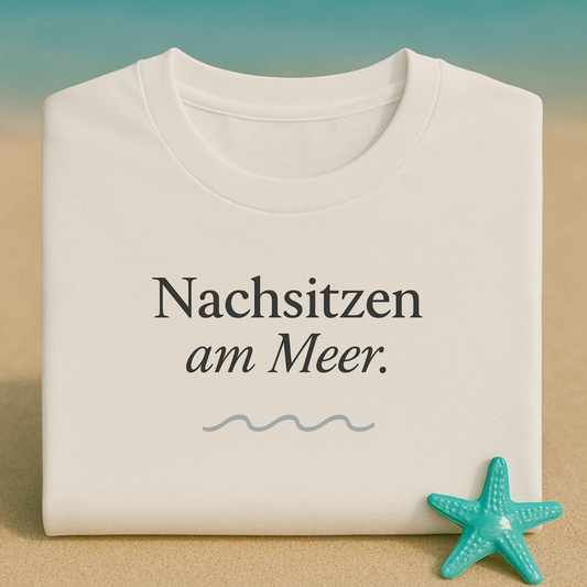T-Shirt Nachsitzen am Meer