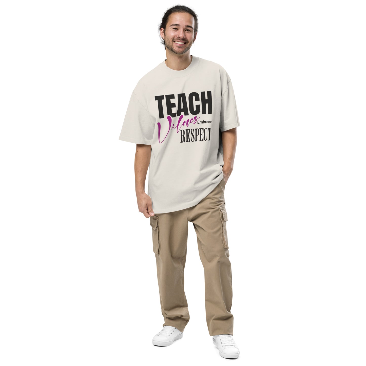 Oversized T-Shirt Teach Values Embrace Respect