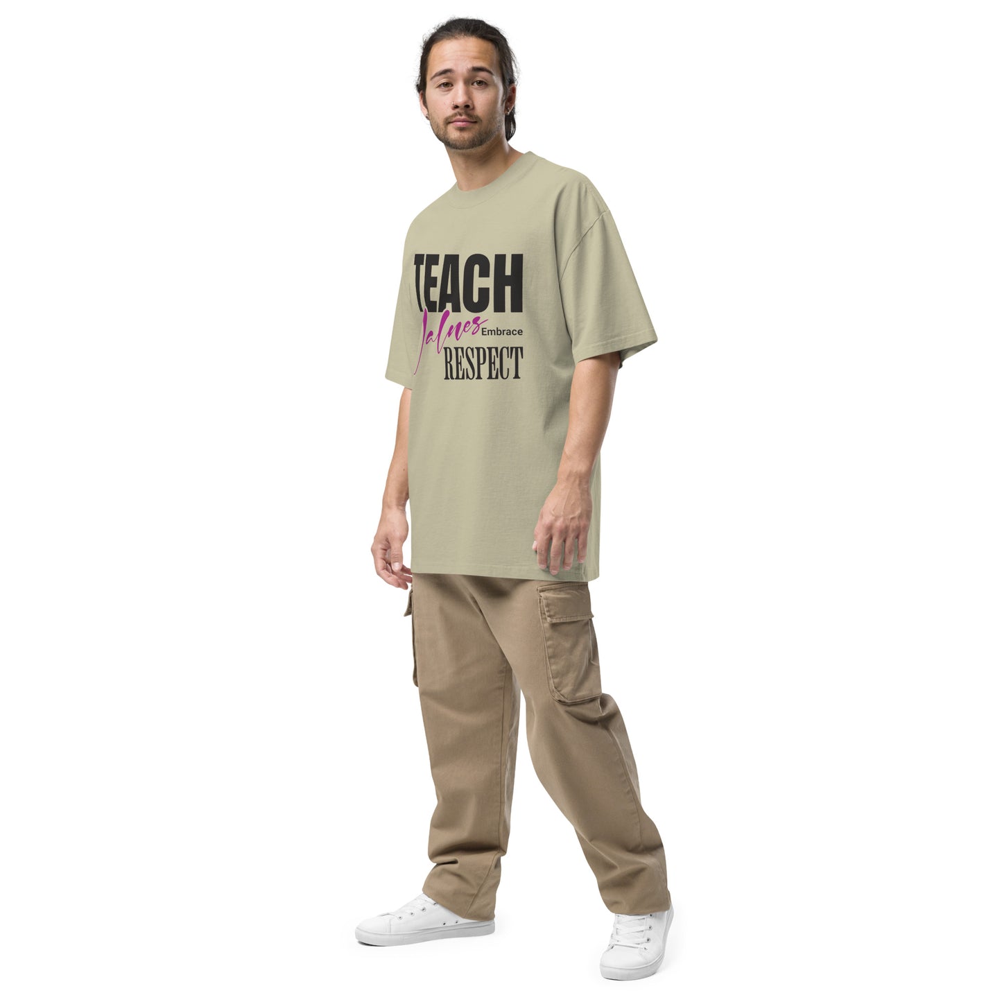 Oversized T-Shirt Teach Values Embrace Respect