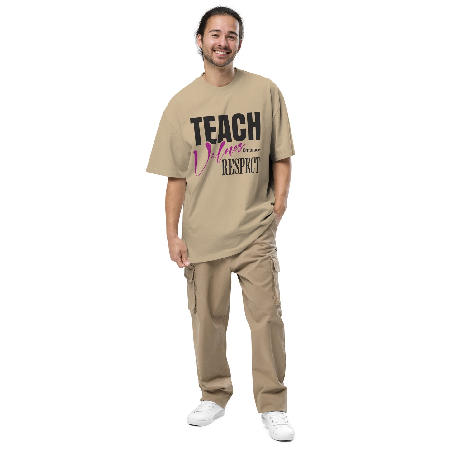 Oversized T-Shirt Teach Values Embrace Respect