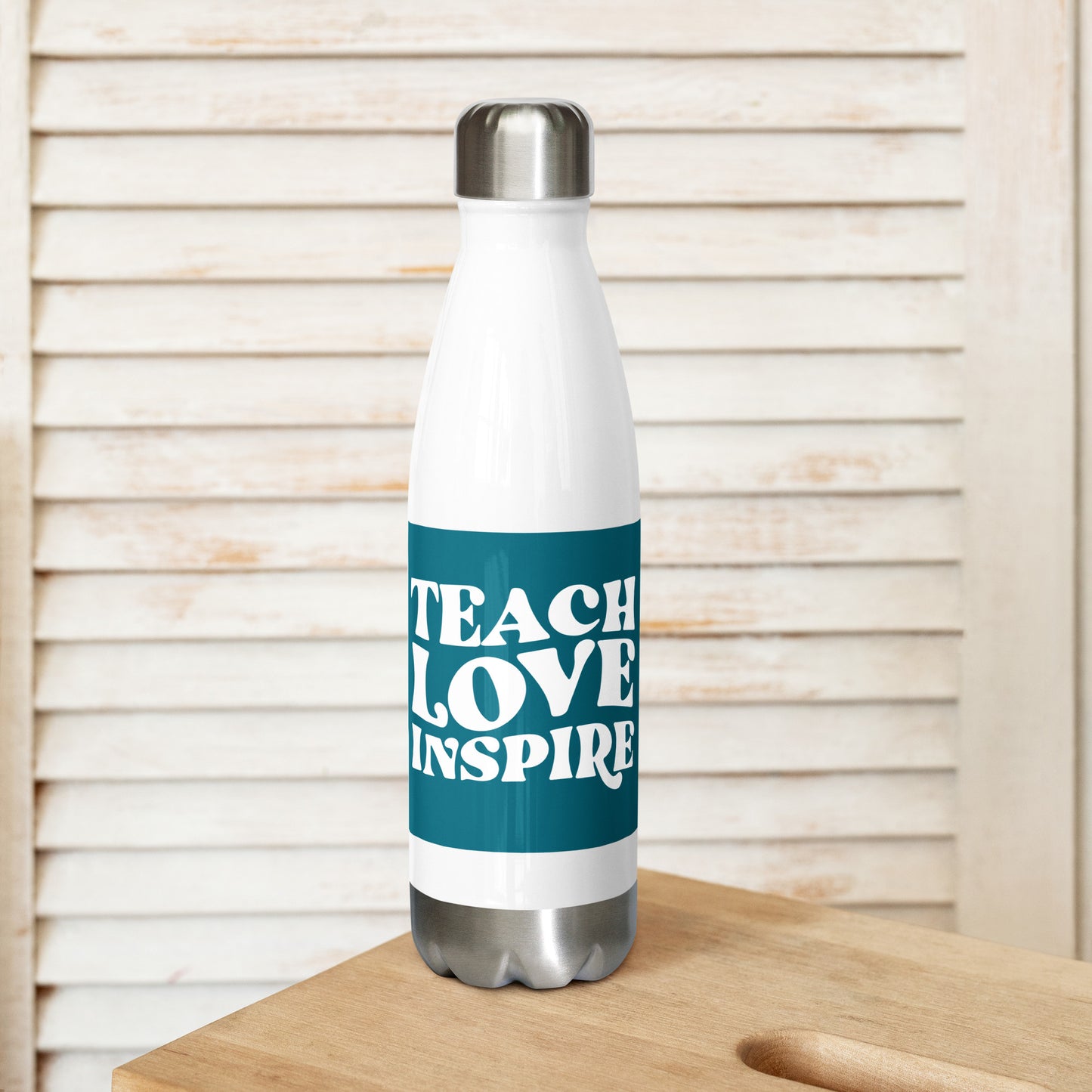 Edelstahl Trinkflasche Teach Love Inspire