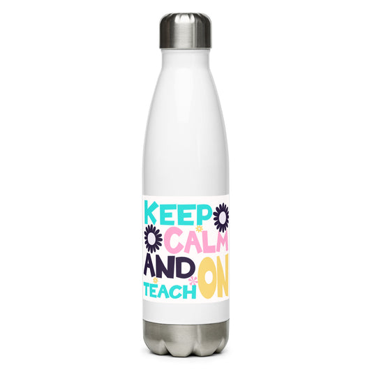 Edelstahl Trinkflasche Keep Calm And Teach On