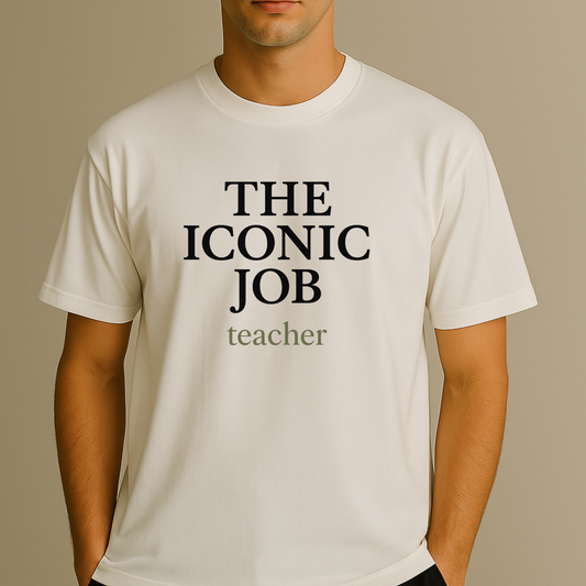 T-Shirt The Iconic Job Teacher