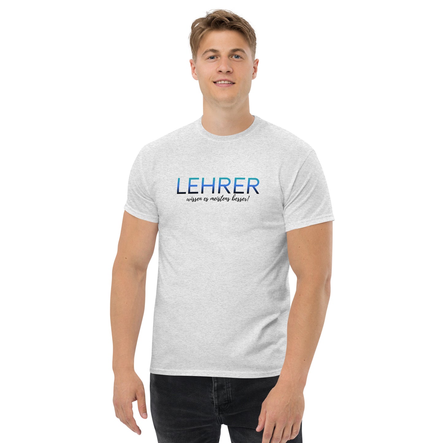 T-Shirt Lehrer Wissen Es Meistens Besser