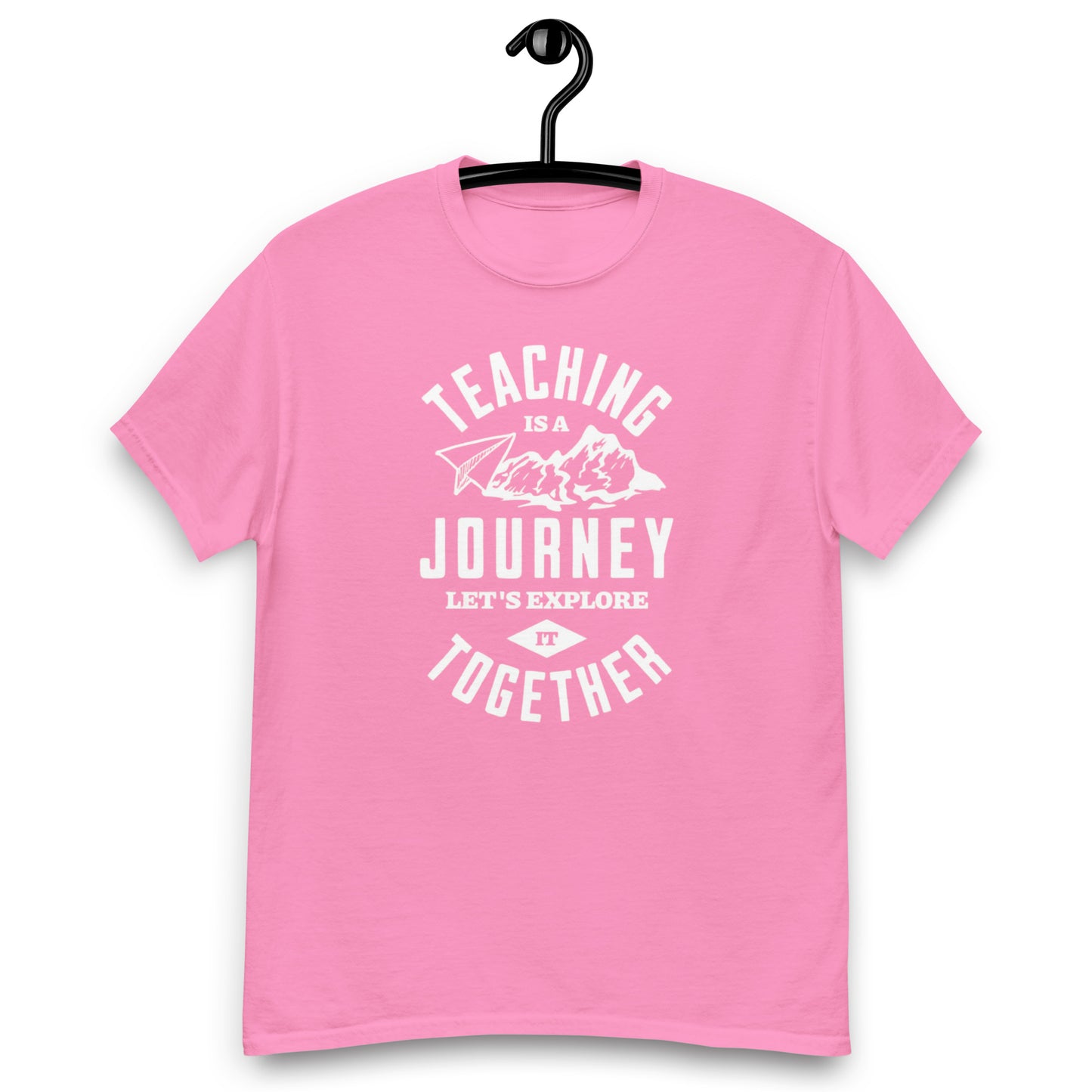 T-Shirt Teaching Is A Journey