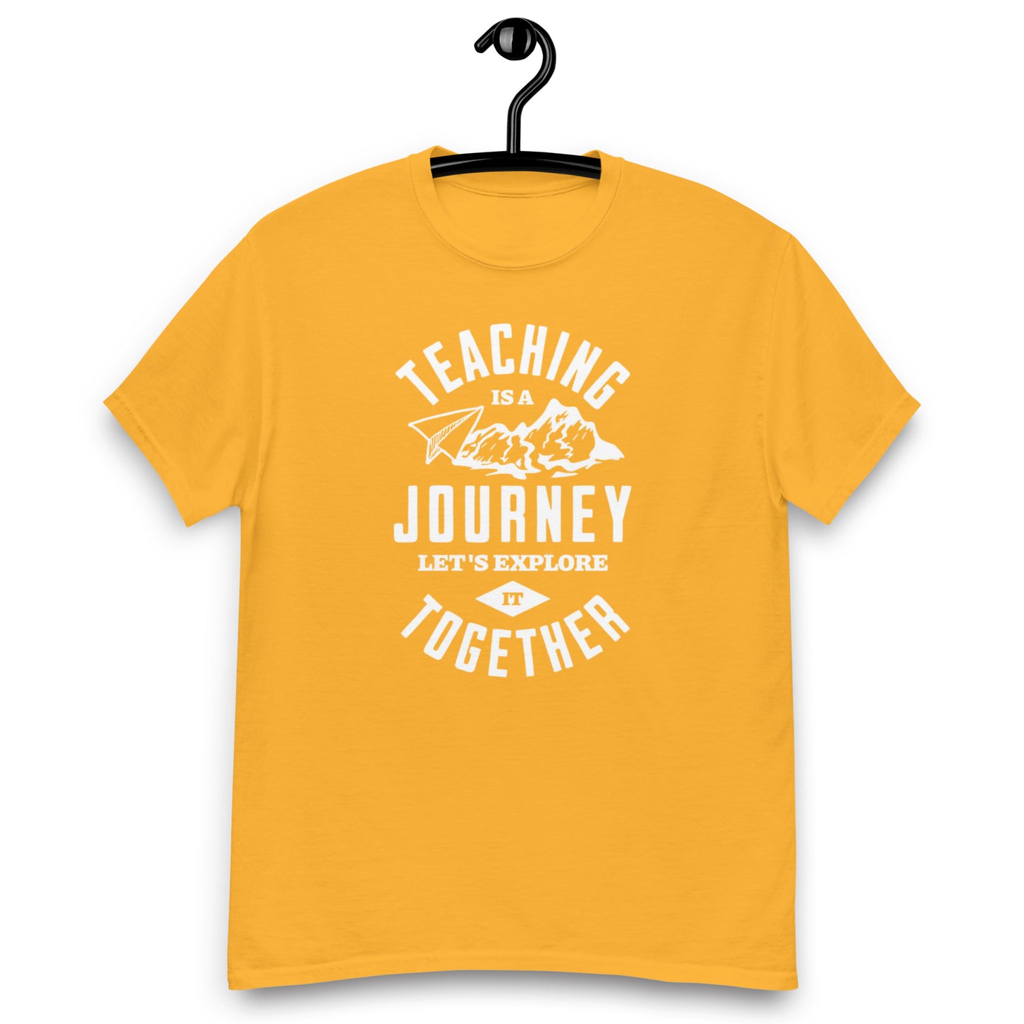 T-Shirt Teaching Is A Journey